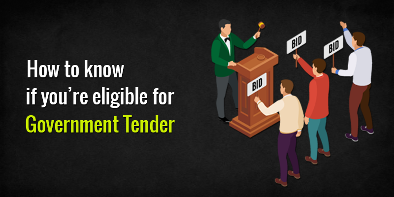 How to know if you’re eligible for Government Tender
