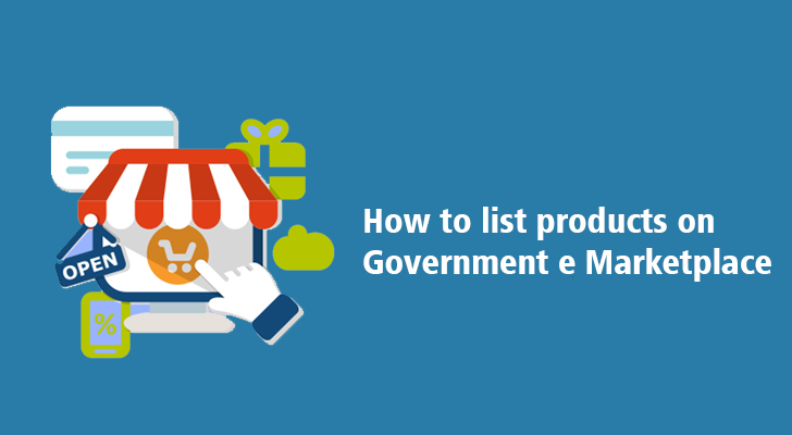 How to list products on Government e-Marketplace