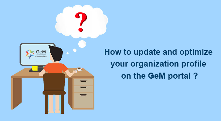 How to update and optimize your organization profile on the GeM portal?