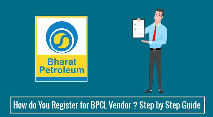 How do You Register for BPCL Vendor? Step by Step Guide
