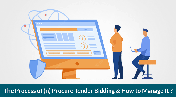 The Process of (n)Procure Tender Bidding & How to Manage It?