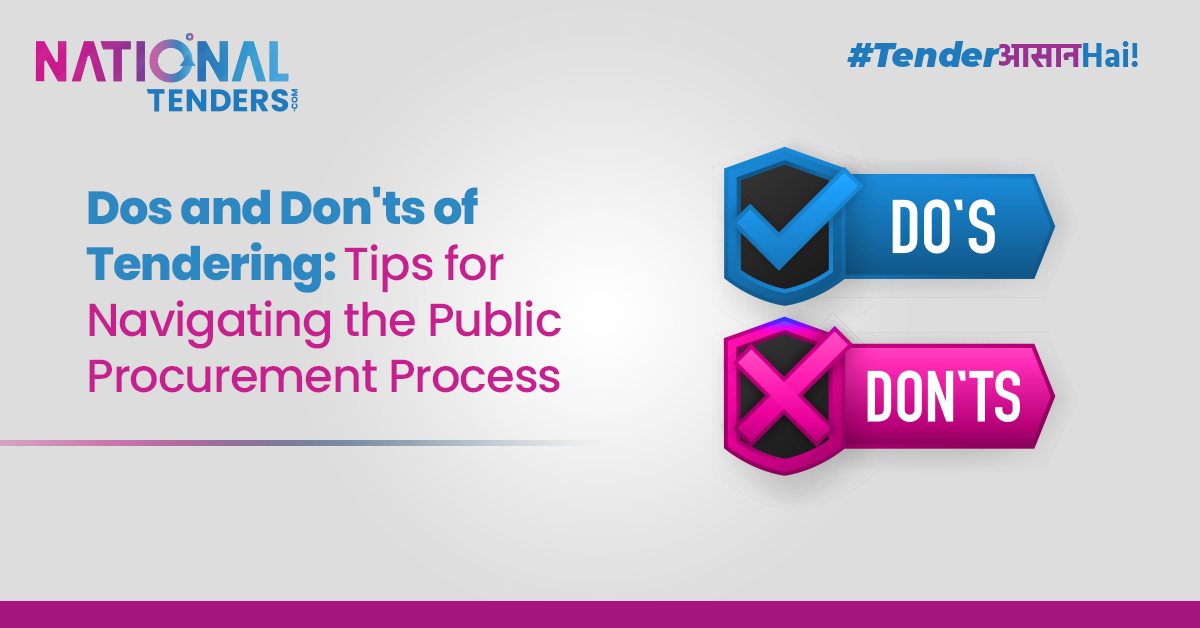 Dos and Don'ts of Tendering: Tips for Navigating the Public Procurement Process
