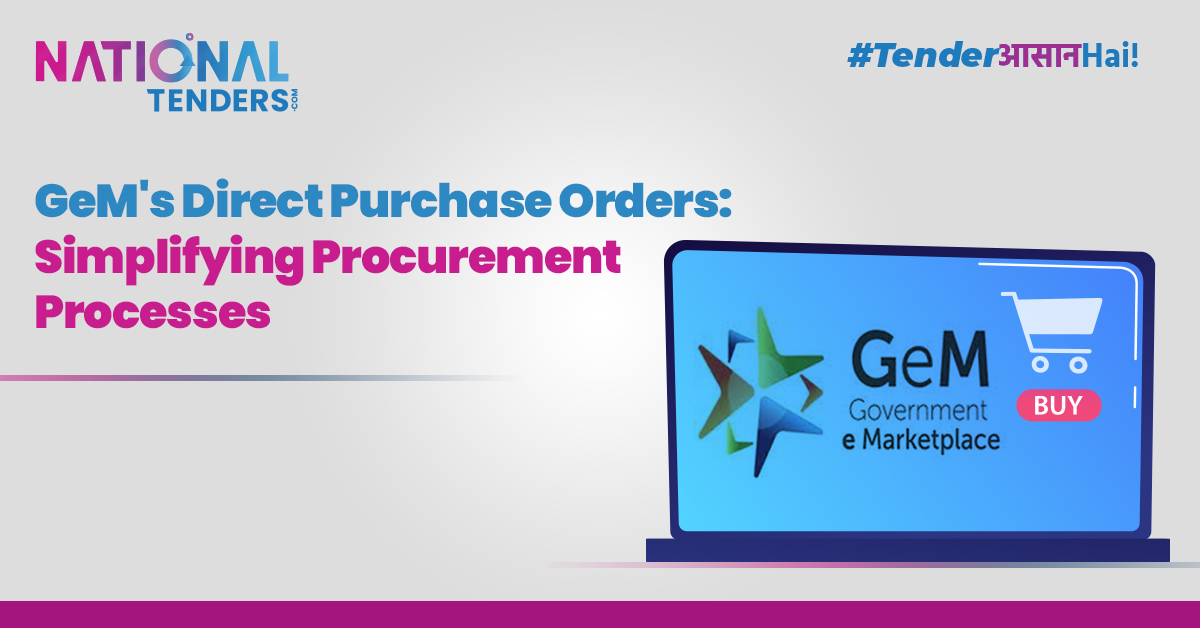 GeM's Direct Purchase Orders: Simplifying Procurement Processes