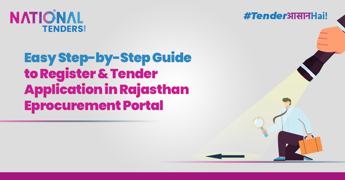 Easy Step-by-Step Guide to Register & Tender Application in Rajasthan Eprocurement Portal