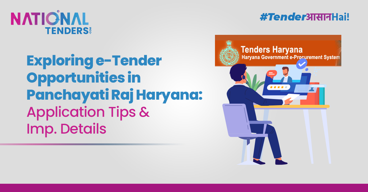 Exploring e-Tender Opportunities in Panchayati Raj Haryana: Application Tips & Imp. Details