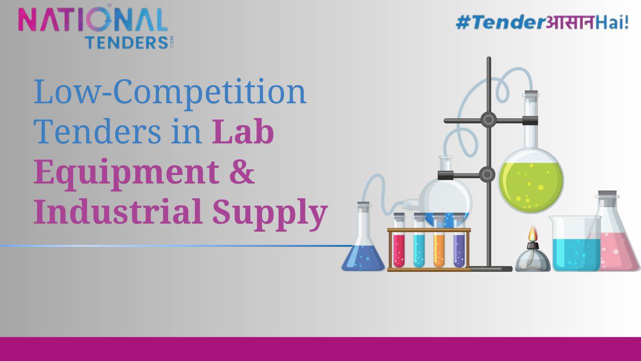Hidden Gems: Low-Competition Tenders in Lab Equipment & Industrial Supply