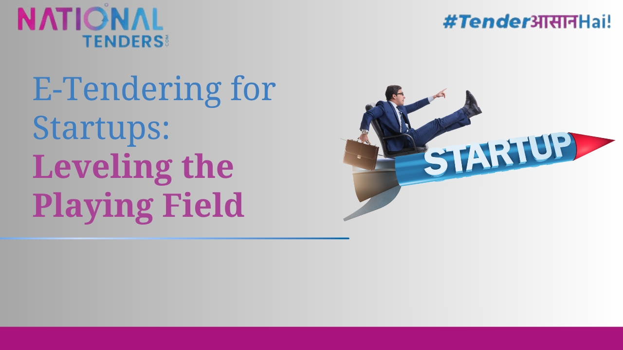 E-Tendering for Startups: Leveling the Playing Field