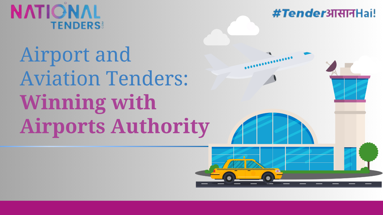 Airport and Aviation Tenders: Winning with Airports Authority of India