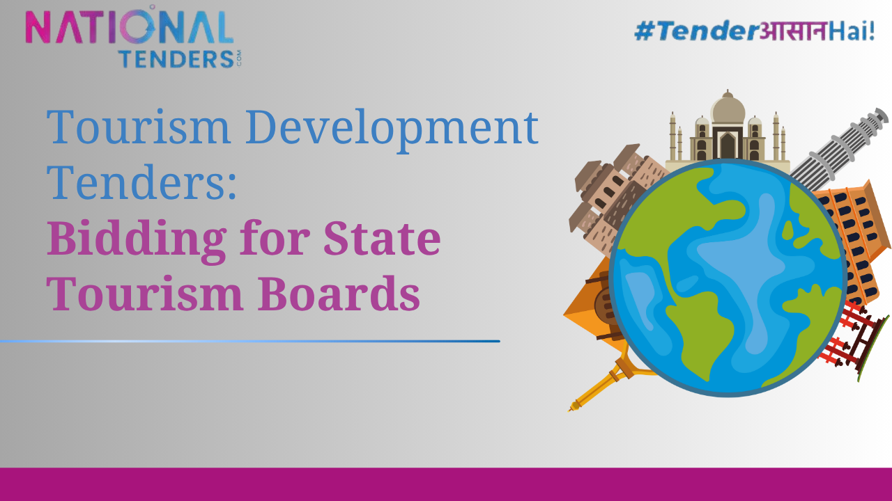 Tourism Development Tenders: Bidding for State Tourism Boards